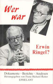 F. R. REITER (Hg.) Wer war Erwin Ringel?
